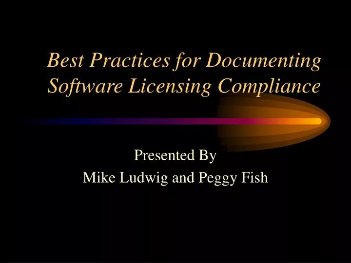 best practices for documenting software licensing compliance
