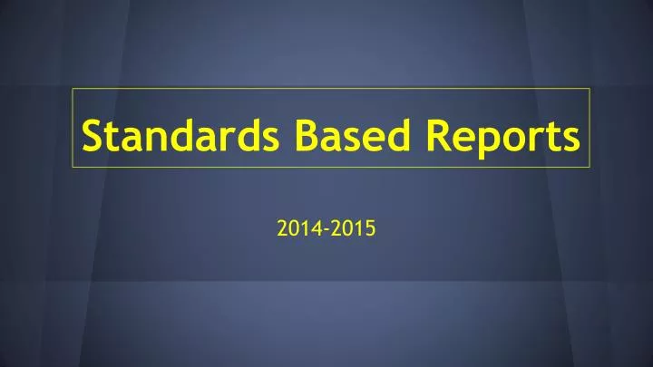 standards based reports