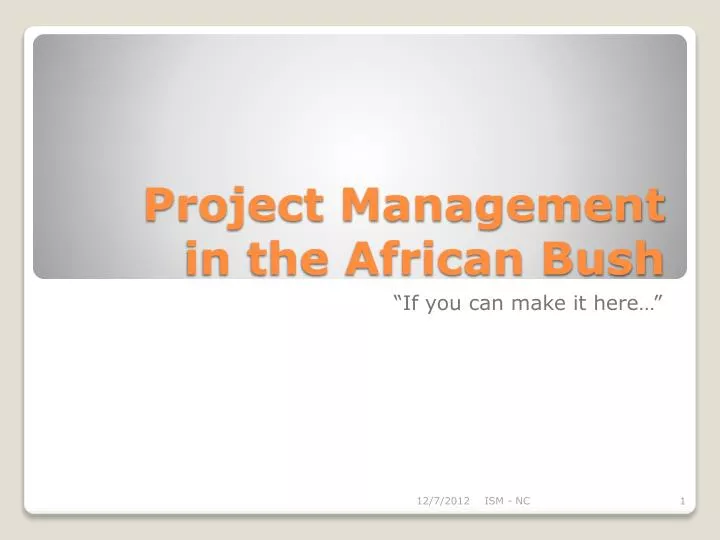 project management in the african bush