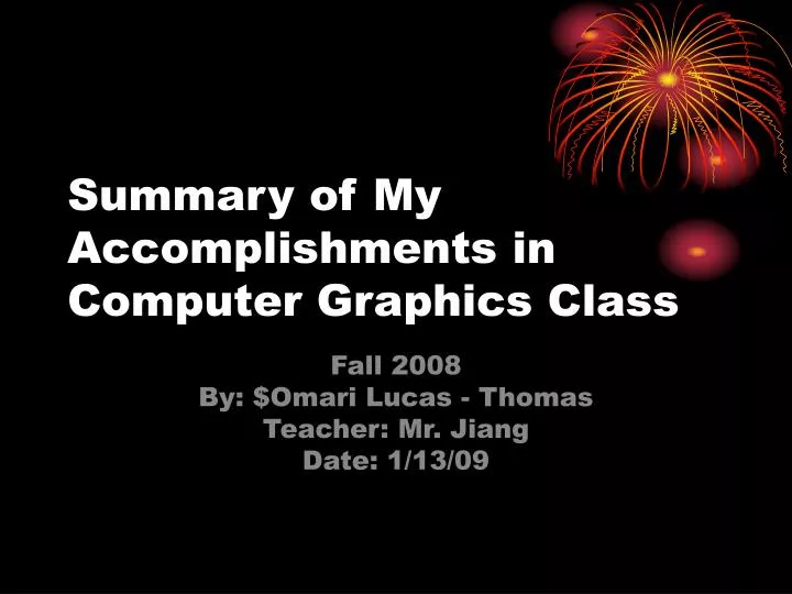 summary of my accomplishments in computer graphics class