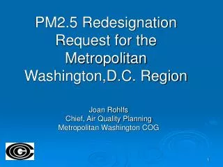 PM2.5 Redesignation Request for the Metropolitan Washington,D.C. Region