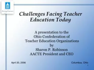 Challenges Facing Teacher Education Today