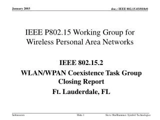 IEEE P802.15 Working Group for Wireless Personal Area Networks