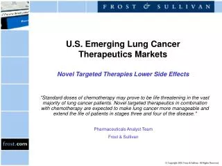 U.S. Emerging Lung Cancer Therapeutics Markets Novel Targeted Therapies Lower Side Effects