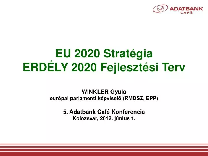 eu 2020 strat gia erd ly 2020 fejleszt si terv