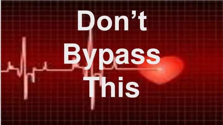 don t bypass this