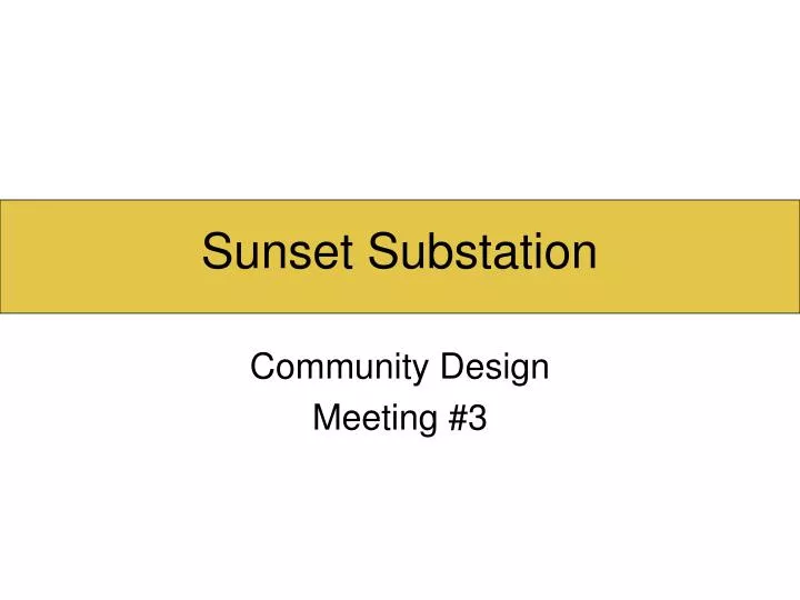 sunset substation