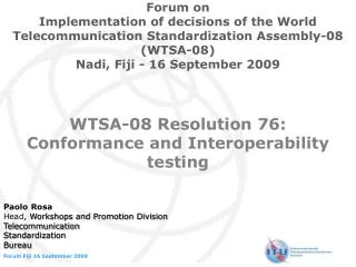 WTSA-08 Resolution 76: Conformance and Interoperability testing
