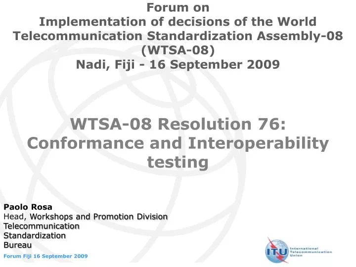 wtsa 08 resolution 76 conformance and interoperability testing