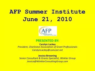 AFP Summer Institute June 21, 2010