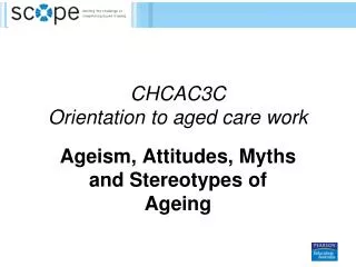 CHCAC3C Orientation to aged care work