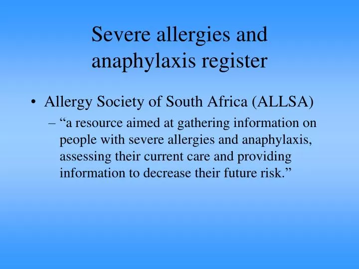 severe allergies and anaphylaxis register