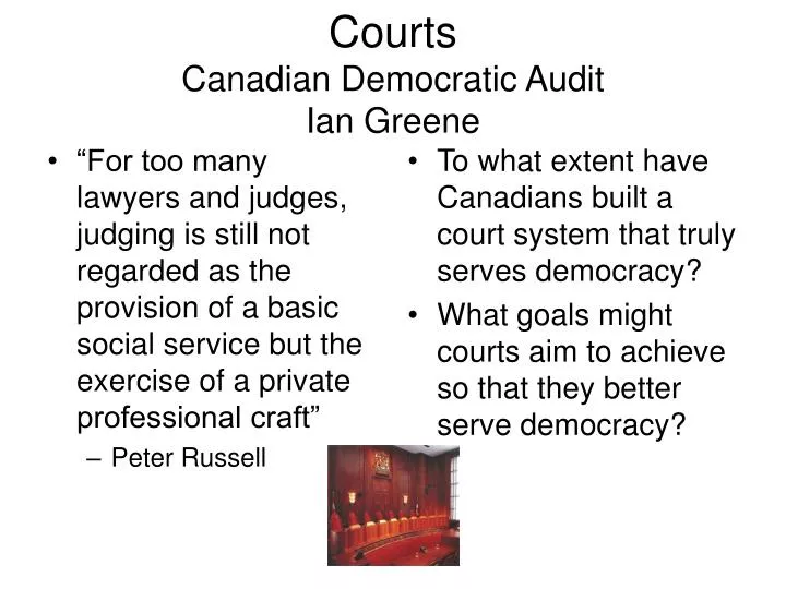 courts canadian democratic audit ian greene