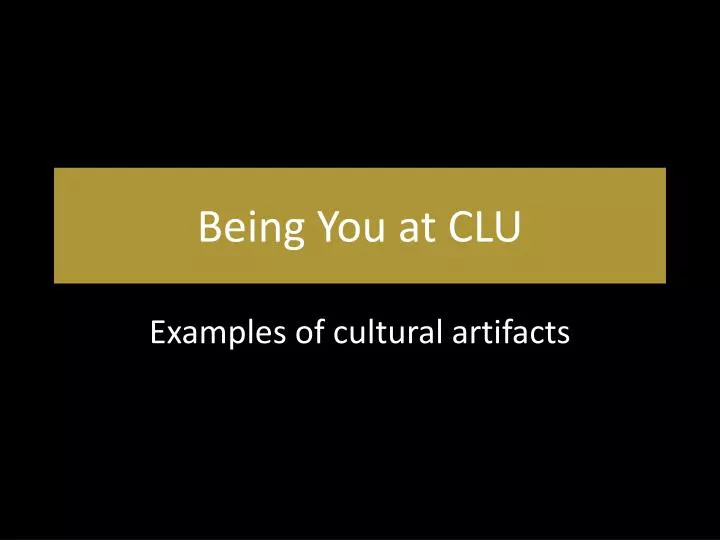 being you at clu