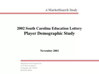 2002 South Carolina Education Lottery Player Demographic Study