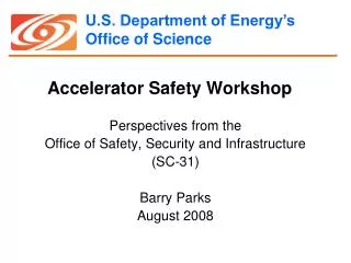 Accelerator Safety Workshop