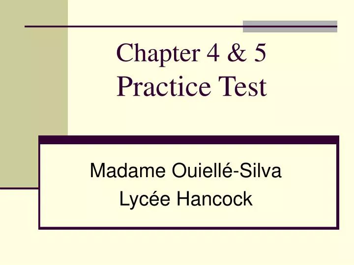 chapter 4 5 practice test