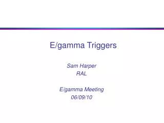 E/gamma Triggers