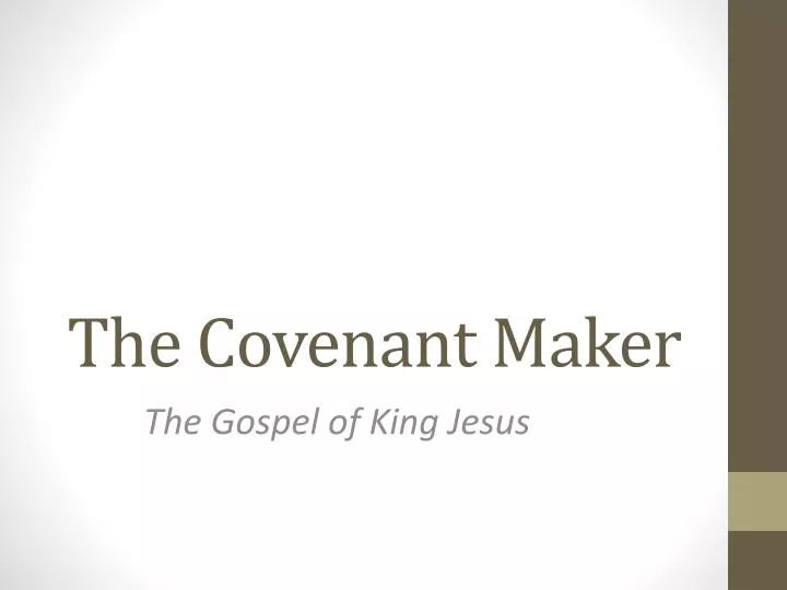the covenant maker