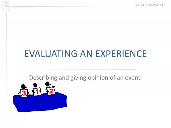 evaluating an experience