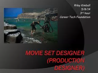 Movie Set Designer (Production Designer)