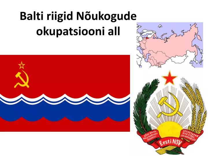 balti riigid n ukogude okupatsiooni all