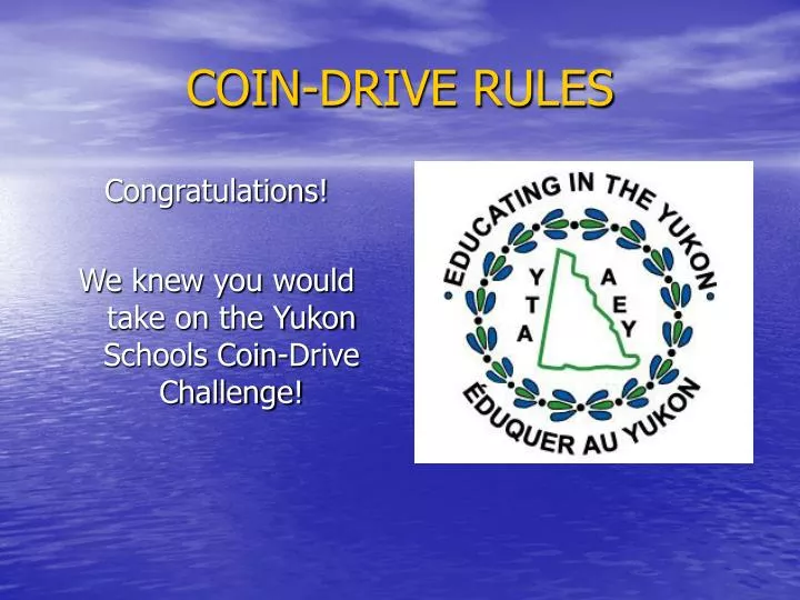 coin drive rules