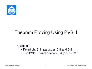 Theorem Proving Using PVS, I