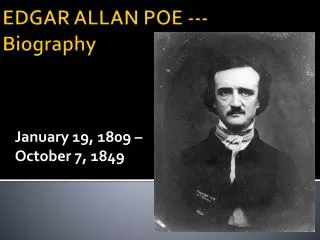 EDGAR ALLAN POE --- Biography