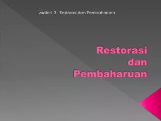 restorasi dan pembaharuan