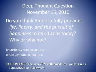 Deep Thought Question November 16, 2010