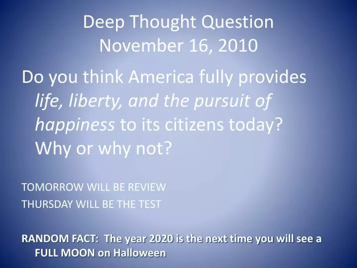 deep thought question november 16 2010