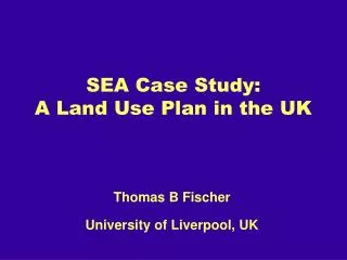 SEA Case Study: A Land Use Plan in the UK