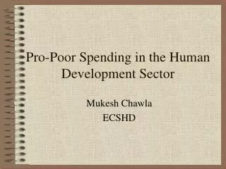 Pro-Poor Spending in the Human Development Sector