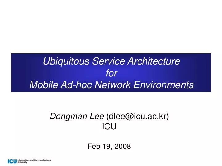 ubiquitous service architecture for mobile ad hoc network environments