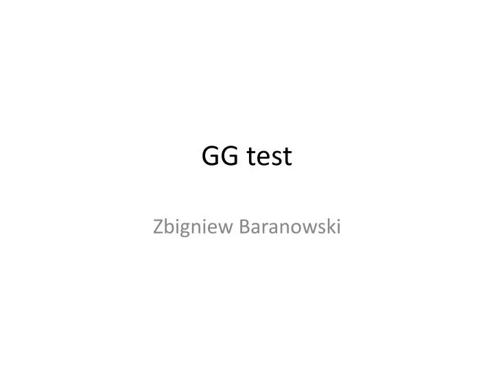 gg test