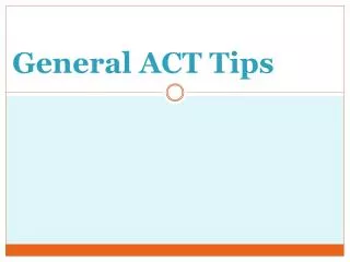 General ACT Tips
