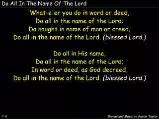 Do All In The Name Of The Lord