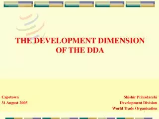 THE DEVELOPMENT DIMENSION OF THE DDA