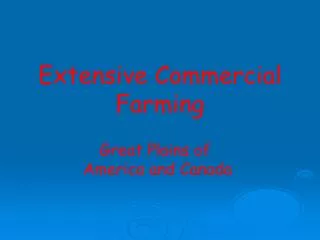 Extensive Commercial Farming