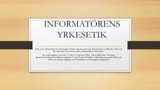 informat rens yrkesetik