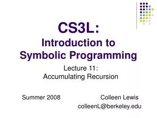 CS3L: Introduction to Symbolic Programming