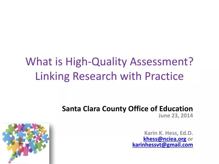 what is high quality assessment linking research with practice