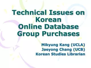 Technical Issues on Korean Online Database Group Purchases