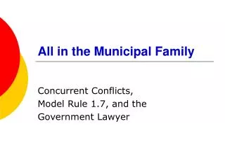All in the Municipal Family