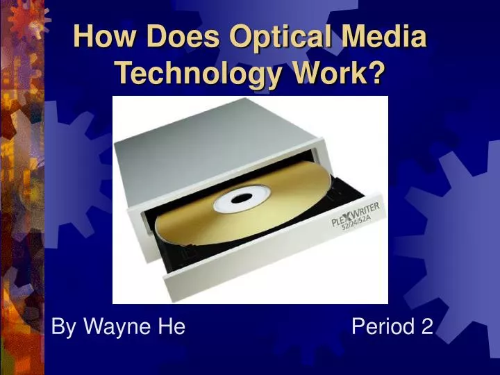 how does optical media technology work