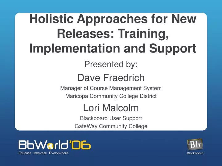holistic approaches for new releases training implementation and support