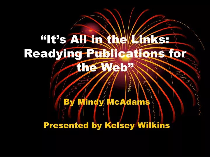 it s all in the links readying publications for the web