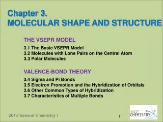 Chapter 3. MOLECULAR SHAPE AND STRUCTURE