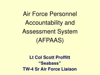 Air Force Personnel Accountability and Assessment System (AFPAAS)